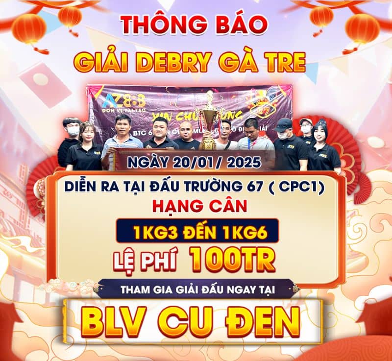 Giải BERBY Gà Tre Mừng Xuân Ất Tỵ 2025 Tại CPC1