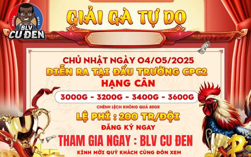 [THÔNG BÁO] Giải Đấu 4 Con Gà Tự Do Tại CPC2 Ngày 4/5/2025